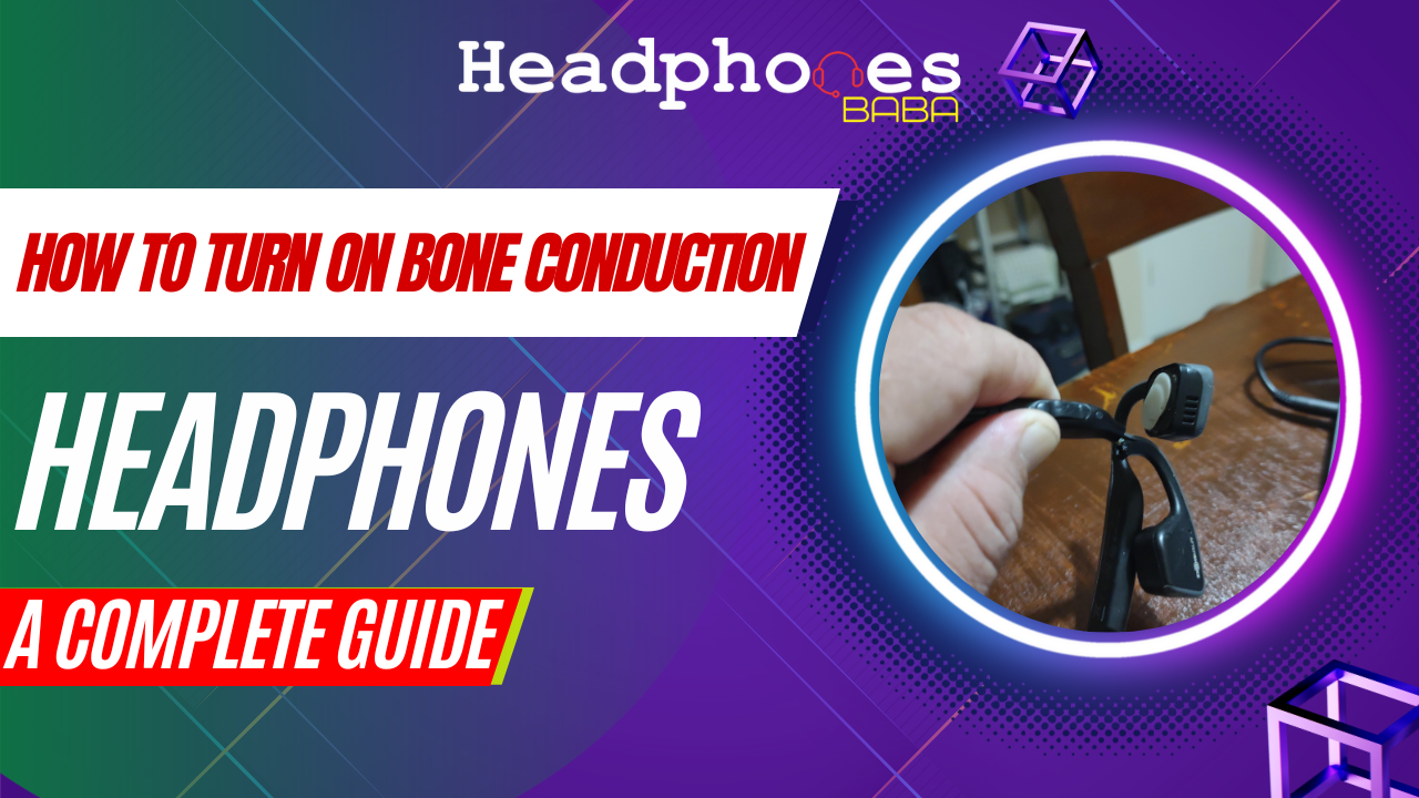 how to turn on bone conduction headphones